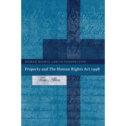 Property and The Human Rights Act 1998