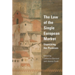 The Law of the Single European Market: Unpacking the Premises