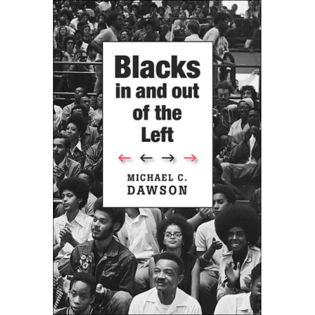 Blacks In and Out of the Left
