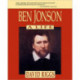 Ben Jonson: A Life