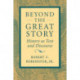 Beyond the Great Story: History as Text and Discourse