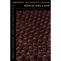 Absent without Leave: French Literature under the Threat of War