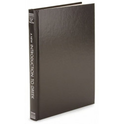 A New Introduction to Greek: Third Edition Revised and Enlarged