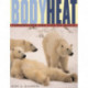 Body Heat: Temperature and Life on Earth