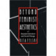 Beyond Feminist Aesthetics: Feminist Literature and Social Change