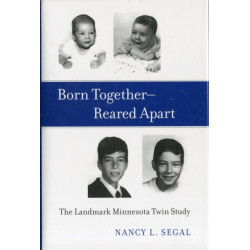 Born Together—Reared Apart: The Landmark Minnesota Twin Study