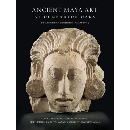 Ancient Maya Art at Dumbarton Oaks