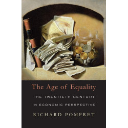 The Age of Equality: The Twentieth Century in Economic Perspective