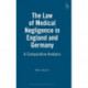 The Law of Medical Negligence in England and Germany: A Comparative Analysis