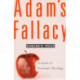 Adam’s Fallacy: A Guide to Economic Theology