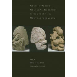Classic-Period Cultural Currents in Southern and Central Veracruz