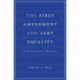 The First Amendment and LGBT Equality: A Contentious History