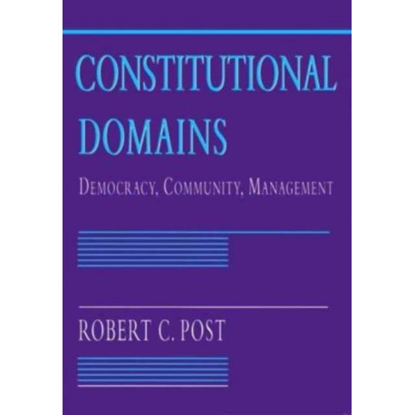 Constitutional Domains: Democracy, Community, Management