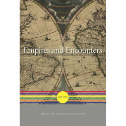 Empires and Encounters: 1350–1750