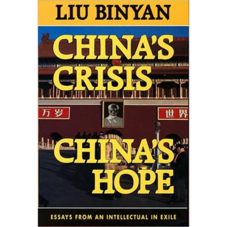 China’s Crisis, China’s Hope