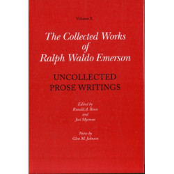 Collected Works of Ralph Waldo Emerson