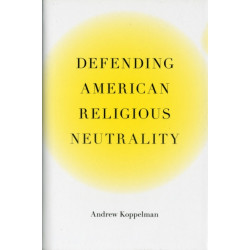 Defending American Religious Neutrality