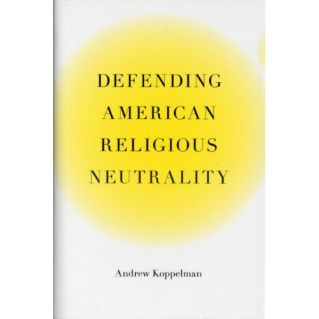Defending American Religious Neutrality