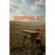 Dropping Out: Why Students Drop Out of High School and What Can Be Done About It