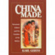 China Made: Consumer Culture and the Creation of the Nation