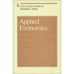 Collected Papers of Kenneth J. Arrow
