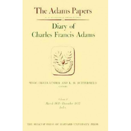 Diary of Charles Francis Adams: September 1829 - December 1832
