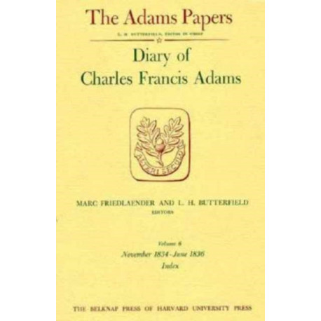 Diary of Charles Francis Adams: January 1833 - June 1836