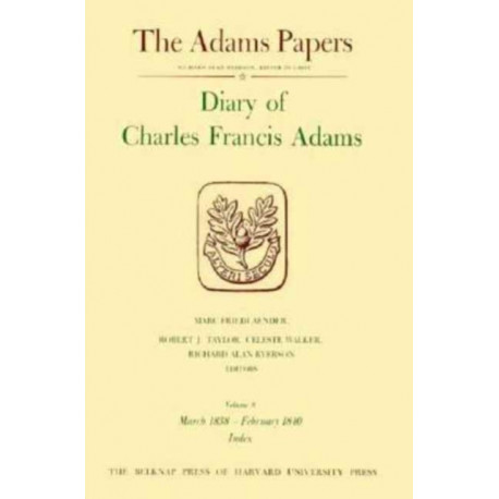 Diary of Charles Francis Adams: June 1836 - February 1840