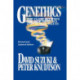 Genethics: The Clash between the New Genetics and Human Values