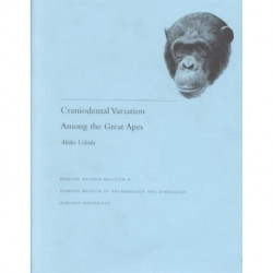Craniodental Variation Among the Great Apes