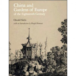 China and Gardens of Europe of the Eighteenth Century