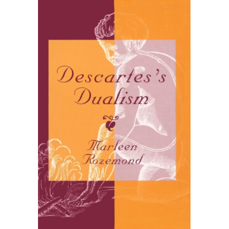 Descartes’s Dualism