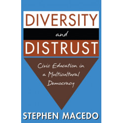 Diversity and Distrust: Civic Education in a Multicultural Democracy