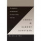 China and Albert Einstein: The Reception of the Physicist and His Theory in China, 1917–1979