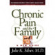 Chronic Pain and the Family: A New Guide