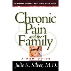 Chronic Pain and the Family: A New Guide