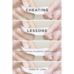 Cheating Lessons: Learning from Academic Dishonesty
