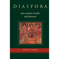 Diaspora: Jews amidst Greeks and Romans