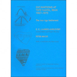 Excavations at Tepe Yahya, Iran, 1967-1975