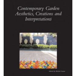 Contemporary Garden Aesthetics, Creations and Interpretations