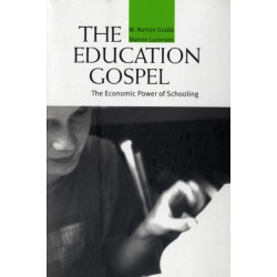 The Education Gospel: The Economic Power of Schooling