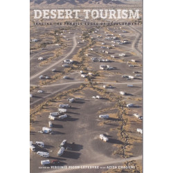 Desert Tourism: Tracing the Fragile Edges of Development