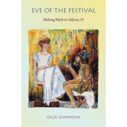 Eve of the Festival: Making Myth in Odyssey 19