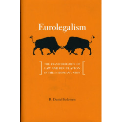 Eurolegalism: The Transformation of Law and Regulation in the European Union