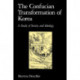 The Confucian Transformation of Korea: A Study of Society and Ideology