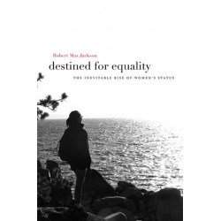 Destined for Equality: The Inevitable Rise of Women’s Status