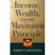 Income, Wealth, and the Maximum Principle