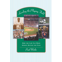 Leveling the Playing Field: How the Law Can Make Sports Better for Fans