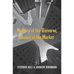 Masters of the Universe, Slaves of the Market