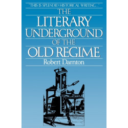 The Literary Underground of the Old Regime